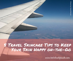 travel-skincare-tips